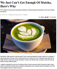We Just Can’t Get Enough Of Matcha, Here's Why